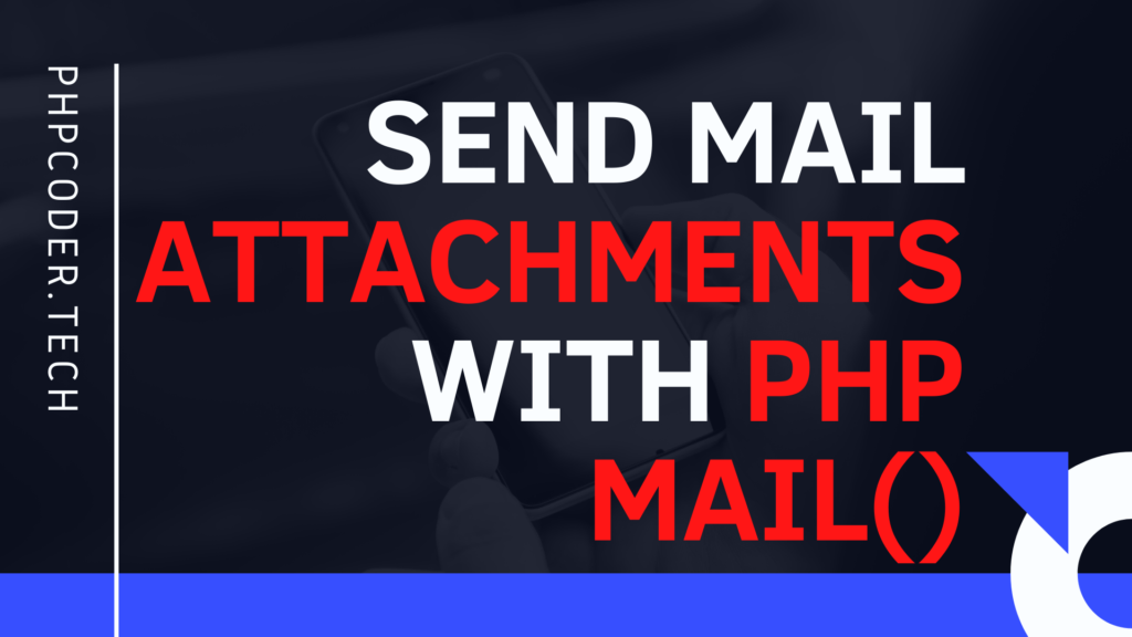 Send-Mail-Attachments-with-PHP-Mai