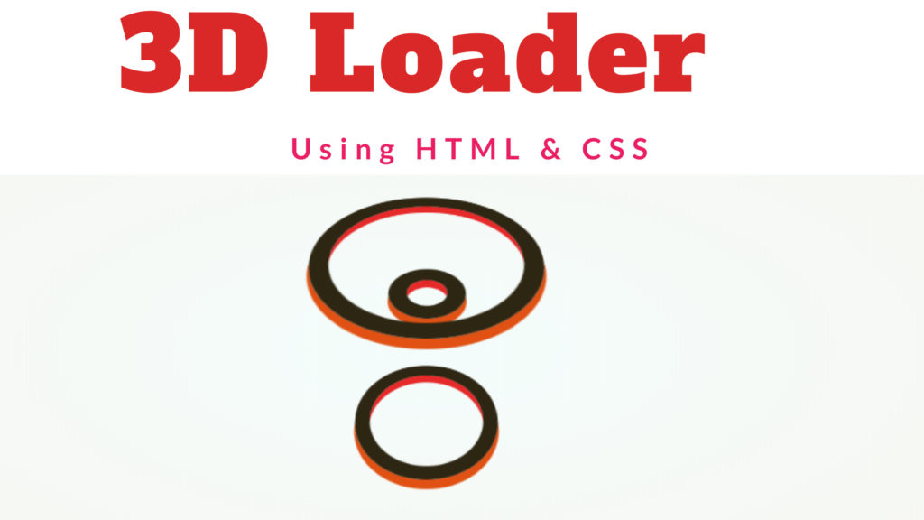 3D loader using HTML & CSS