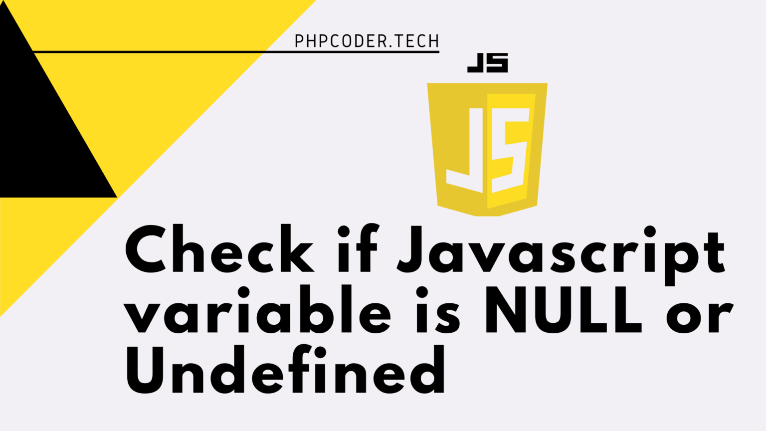 Javascript Check If Property Is Null Or Undefined