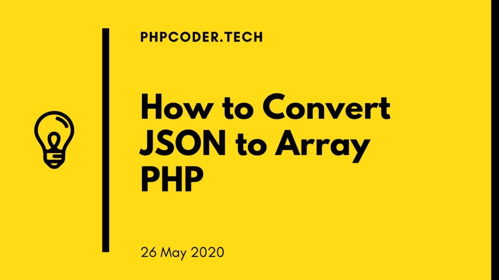 How-to-Convert-JSON-to-Array-PHP