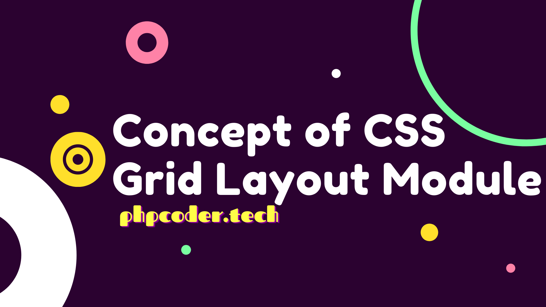 Concept of CSS Grid Layout