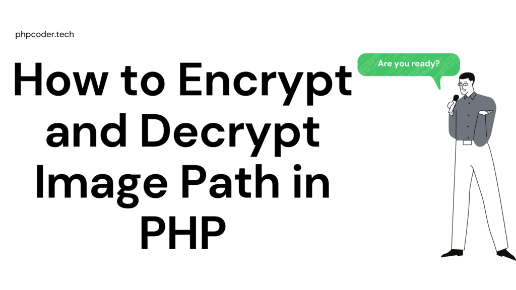 How to Encrypt and Decrypt Image URL in PHP