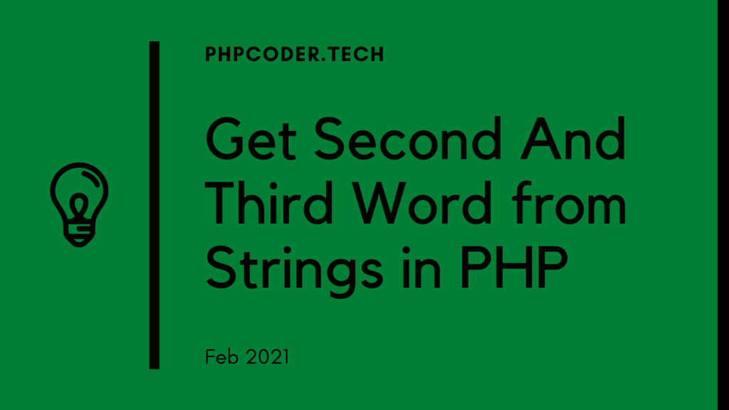 Get Second And Third Word from Strings in PHP