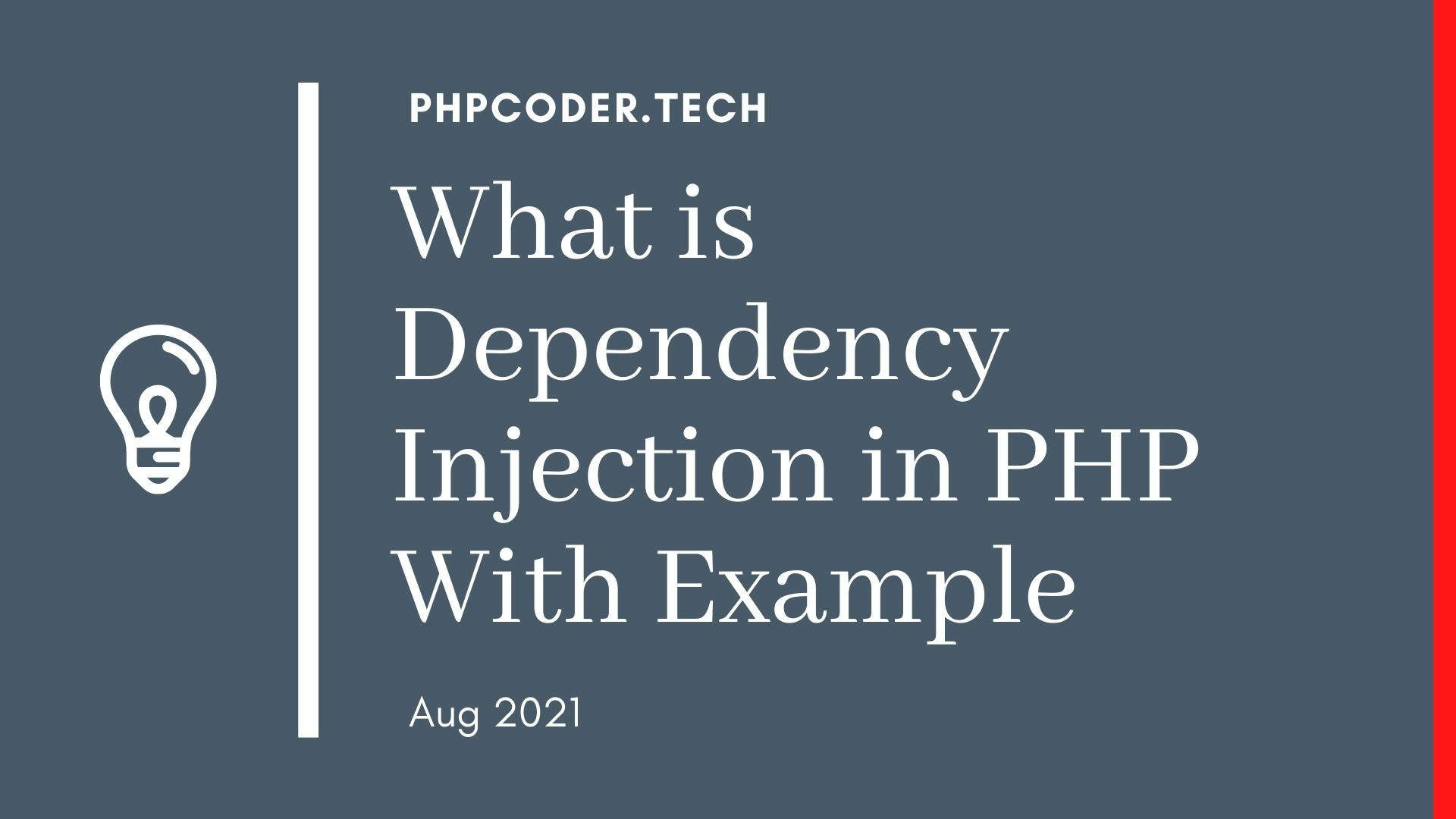 What is Dependency Injection in PHP With Example