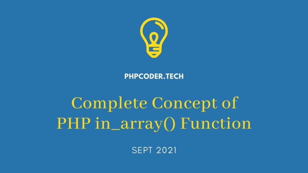 Complete Concept of PHP in_array() Function